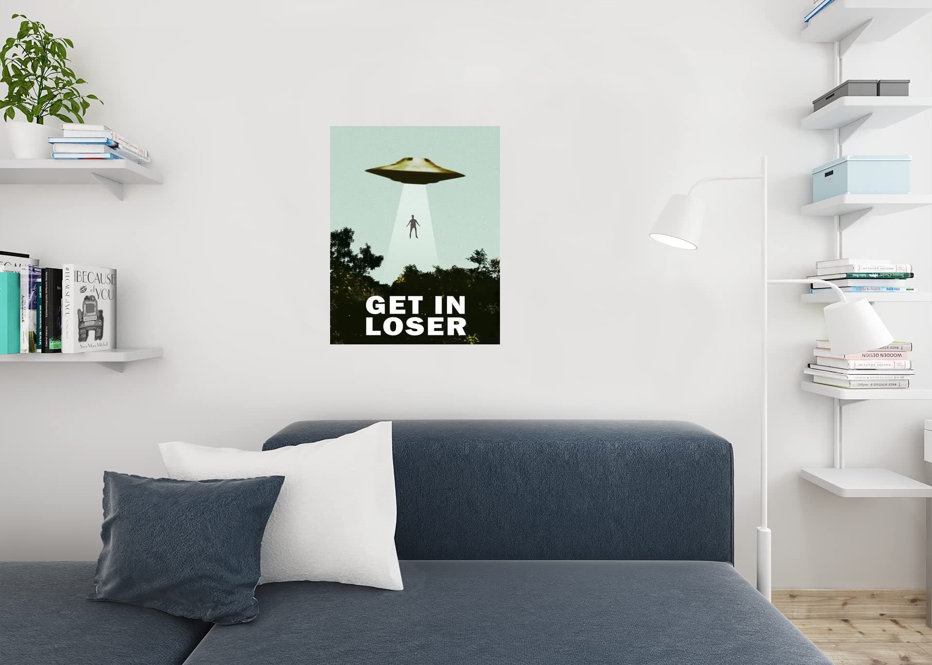Get In Loser UFO Alien Abduction I Want To Believe Parody Poster Funny Spaceship - Thumbnail 5