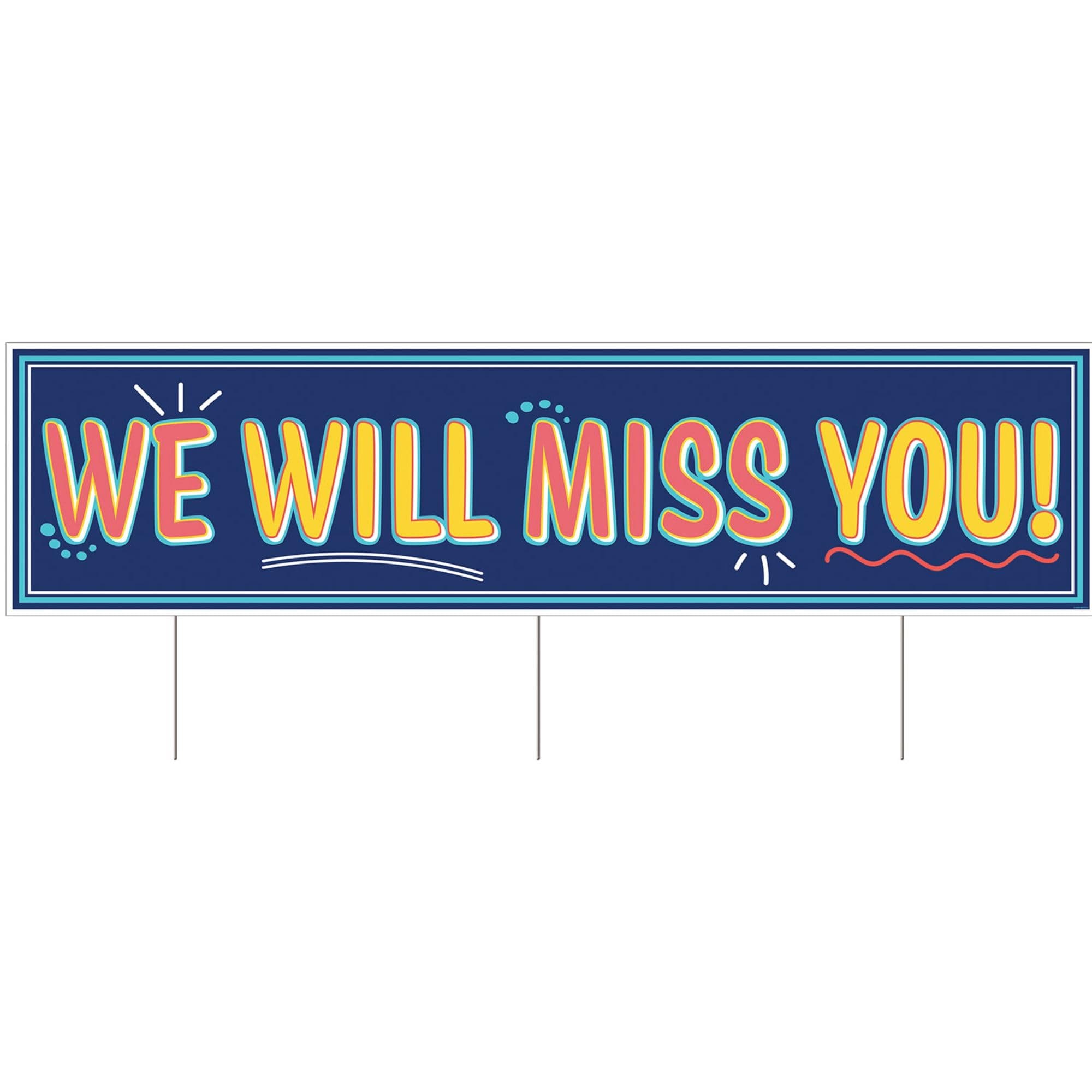 Beistle Durable Plastic Jumbo We Will Miss You! Yard Sign With Metal Stakes Goin - Thumbnail 2