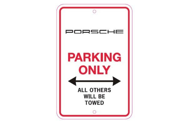 Porsche Parking Only Sign OEM Updated - Image 1