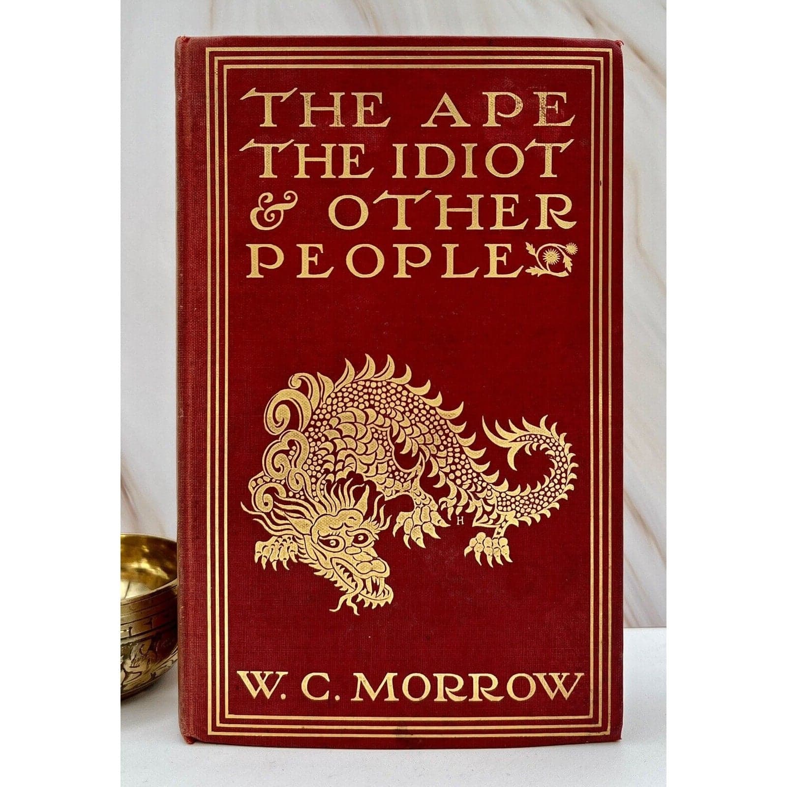 1897 The Ape The Idiot & Other People W.C. Morrow First Edition Lippincott
