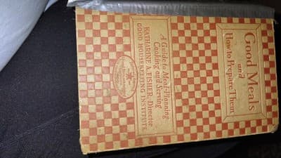 Good Meals and How to Prepare Them First Edition 1927 Katharine A Fisher HC - Thumbnail 7