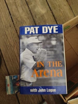 In the Arena by John Logue and Pat Dye (1992, Hardcover) - Image 1