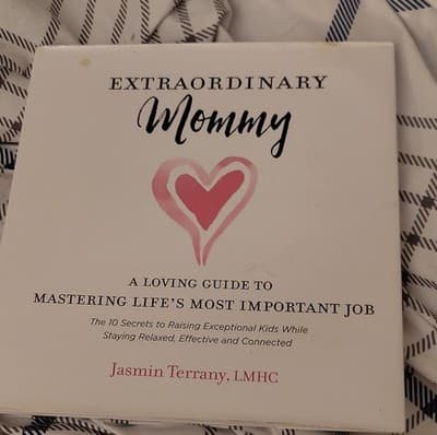 Extraordinary Mommy by Jasmin Terrany, Hardcover Parenting & Self-Help Guide - Image 1