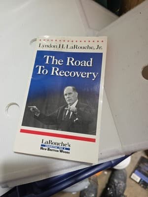 The Road To Recovery, By Lyndon H. LaRouche, Jr. (1999, Trade Paperback, 274pp) - Image 1