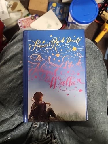 The Second Life of Abigail Walker by Frances O'Roark Dowell 2014 Hardcover - Image 1