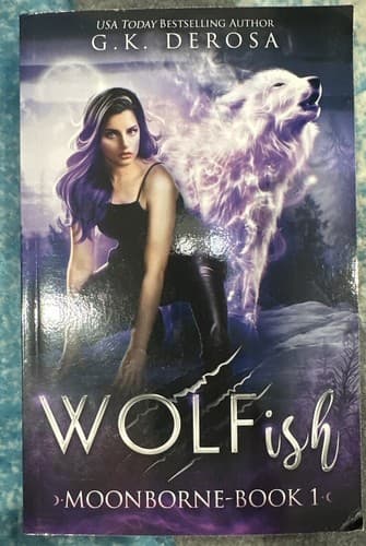 Wolfish: Moonborne: A Fated Mates Paranormal Romance by G K DeRosa: New - Image 1