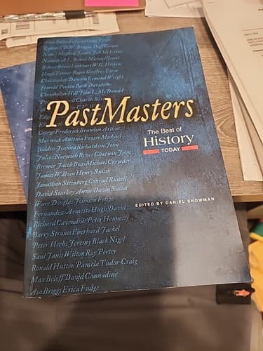 Past Masters: The Best of "History Today" edited by Daniel Snowman - Image 1
