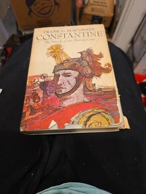 Vintage 1965 Constantine The Miracle of The Flaming Cross by Frank G. Slaughter - Image 1