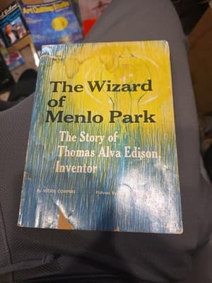The Wizard of Menlo Park, Story of Thomas Edison Mickie Compere 1964 First Ed - Thumbnail 2