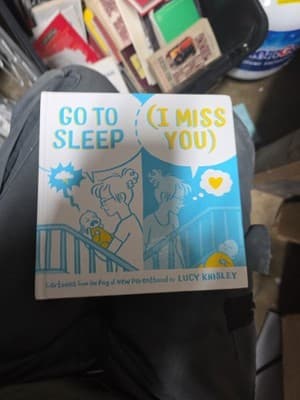 Go to Sleep (I Miss You): Cartoons from the Fog of New Parenthood by Knisley - Image 1
