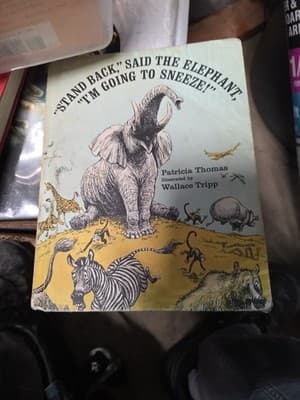 "Stand Back" Said The Elephant, "I'm Going to Sneeze" by Patricia Thomas ~ 1971 - Image 1