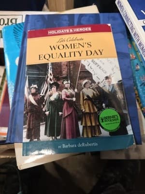 Let's Celebrate Women's Equality Day (Holidays & Heroes) by - Image 1