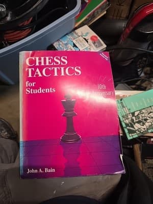 Chess Tactics for Students 10th Anniversary Edition John A Bain Workbook Game - Image 1