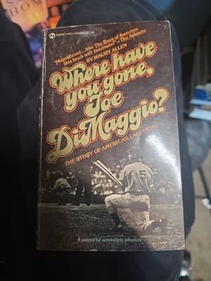 Where Have You Gone Joe DiMaggio! 1976 1st-Print! New York Yankees! good PB - Image 1