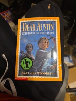 Dear Austin: Letters from the Underground Railroad by Elvira Woodruff - Image 1