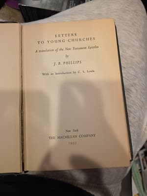 Letters to Young Churches by J. B. Phillips 1953 FIRST EDITION 19th PRINT ~ Rare - Thumbnail 2