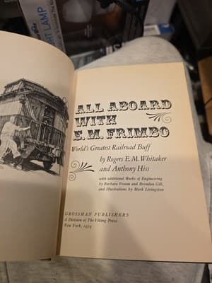 All Aboard with E. M. Frimbo World's Greatest Railroad Buff 1st Printing HC 1974 - Thumbnail 2