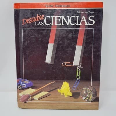 Descubre Las Ciencias Scott Foresman Texas Edition 1991 Spanish Science Textbook - Thumbnail 2