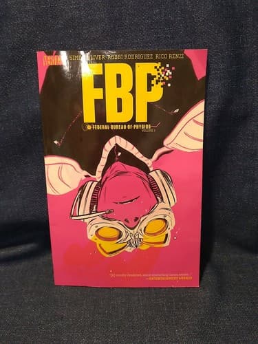 FBP Federal Bureau of Physics The Paradigm Shift by Simon Oliver 2014 TPB Soft - Image 1