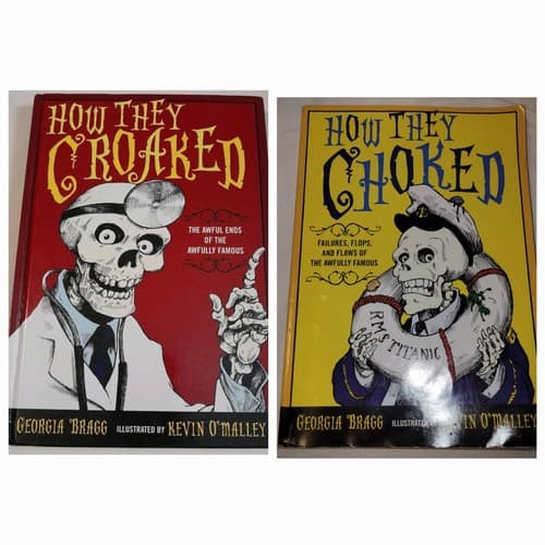 How They Croaked & How They Choked Set Georgia Bragg Scholastic History Humor 2x - Image 1