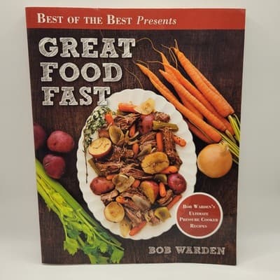 Great Food Fast by Bob Warden Pressure Cooker Cookbook Hardcover - Image 1