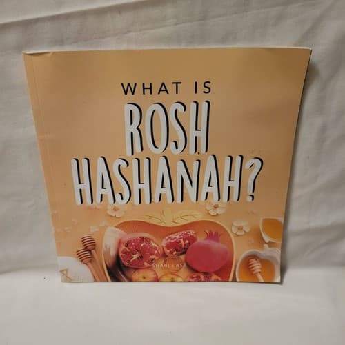 What Is Rosh Hashanah? Shari Last Children’s Book Jewish Holiday Guide - Image 1