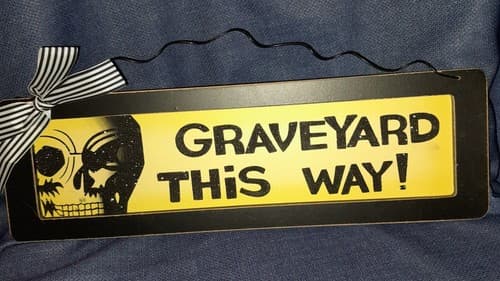 Novelty Sign Graveyard This Way! Yellow And Black Skull 15.5" Wide By 4.5" Tall - Image 1