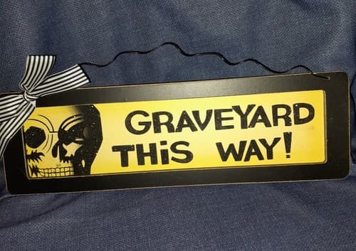 Novelty Sign Graveyard This Way! Yellow And Black Skull 15.5" Wide By 4.5" Tall - Thumbnail 2