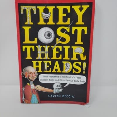 THEY LOST THEIR HEADS Book Carlyn Beccia 2018 Scholastic Paperback - Thumbnail 2