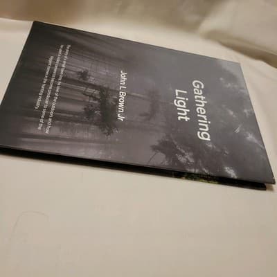 Gathering Light by John L Brown Jr Hardcover 2024 Biography Hunting Outdoors - Thumbnail 7