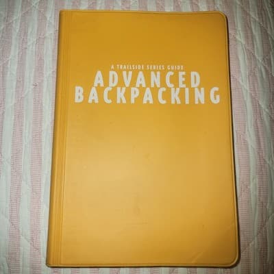 Advanced Backpacking: A Trailside Series Guide (1998, 1st Edition Softcover) - Image 1