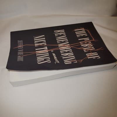 The Peril of Remembering Nice Things Memoir by Jeffrey Wade Gibbs (2022) - Thumbnail 4