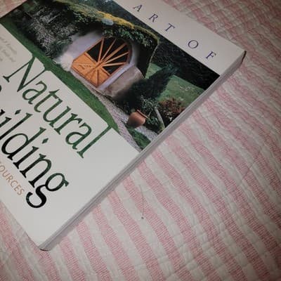 The Art of Natural Building: Design, Construction, Resources (Paperback, 2002) - Thumbnail 6