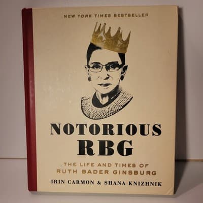 Ruth Bader Ginsburg Notorious RBG Hardcover Biography 2015 Dey Street Books - Image 1