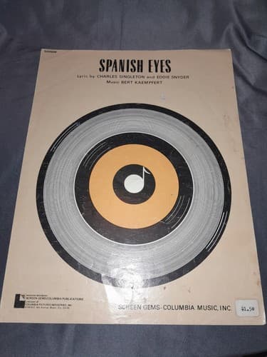1965 Spanish Eyes Lyrics Charles Singleton & Eddie Synder Music Bert Kaempfert - Image 1