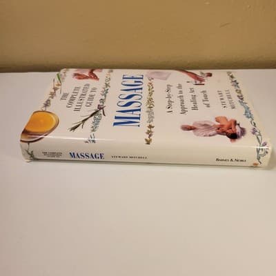 The Complete Illustrated Guide to Massage by Stewart Mitchell Hardcover Book - Thumbnail 5