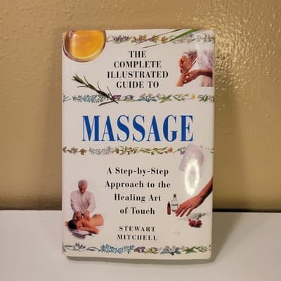 The Complete Illustrated Guide to Massage by Stewart Mitchell Hardcover Book - Thumbnail 2