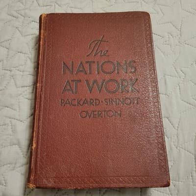The Nations at Work 1933 Packard Sinnott Overton Vintage School Textbook McMilla - Image 1