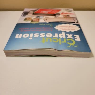 Cricut Expression Guide Book by Cathie Rigby – Instruction Manual, Craft Cutting - Thumbnail 6