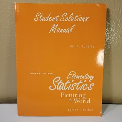 Student Solutions Manual Elementary Statistics Picturing the World 4th Ed - Image 1