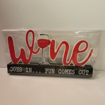 Wine Goes In Fun Comes Out Wood Tabletop Sign Bar Kitchen Decor 11"x5" - Thumbnail 10