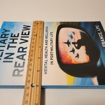 Military in the Rear View Mirror Duane K. L. France Veteran Mental Health Book - Thumbnail 11