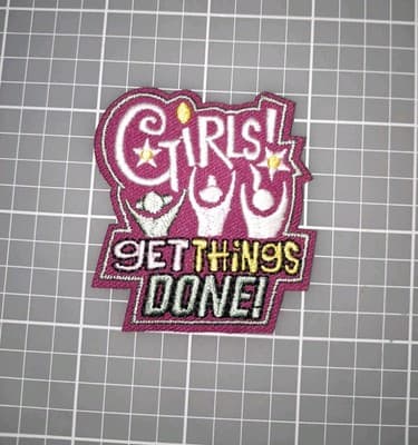 Girls Get Things Done Patch Badge Girl Power Girl Scouts Fun Patch 2.25"×2" New - Image 1
