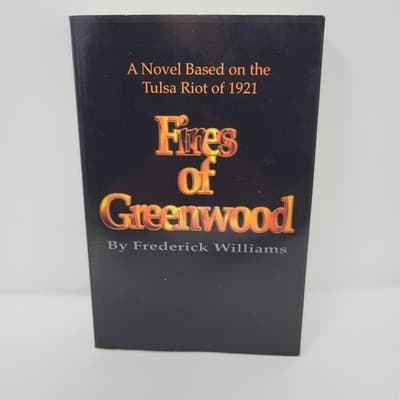 FREDERICK WILLIAMS Fires of Greenwood Tulsa Riot 1921 Signed & Personalized PB - Image 1