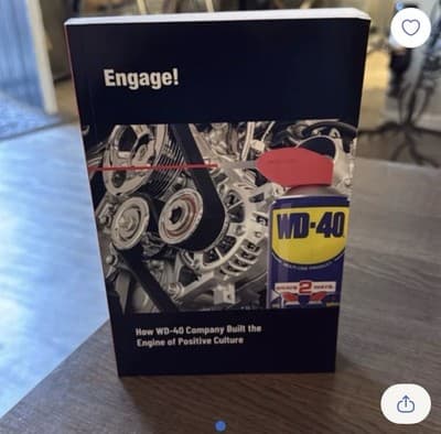 Engage!: How WD-40 Company Built the Engine of Positive Culture - Image 1