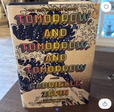 Tomorrow, and Tomorrow, and Tomorrow : A Novel by Gabrielle Zevin (2022) - Image 1