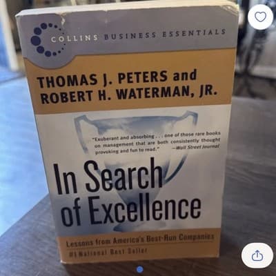 In Search of Excellence: Lessons From America's Best-Run Companies by Tom Peters - Image 1