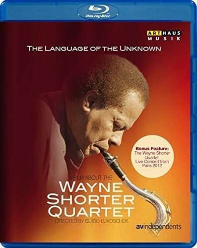 The Language of the Unknown: A Film About the Wayne Shorter Quartet/Live Concert - Image 1