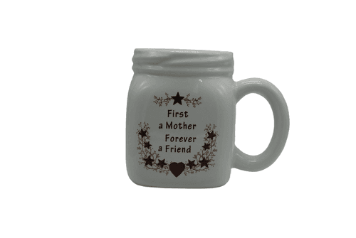 Mothers Day Gift Mug First a Mother Forever a Friend White Ceramic Coffee Cup - Image 1
