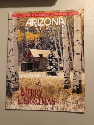 Arizona Highways Magazine December 1990 Merry Christmas Issue Landscape Photos - Image 1